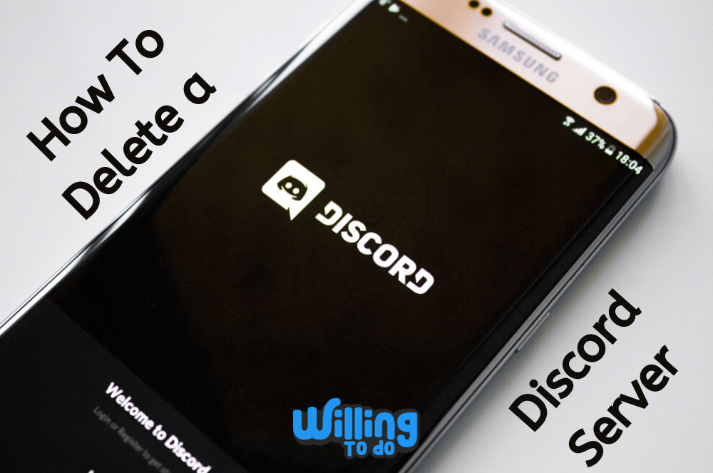 How To Delete a Discord Server - Willing To Do