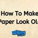 How-To-Make-Paper-Look-Old