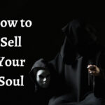 How to Sell Your Soul