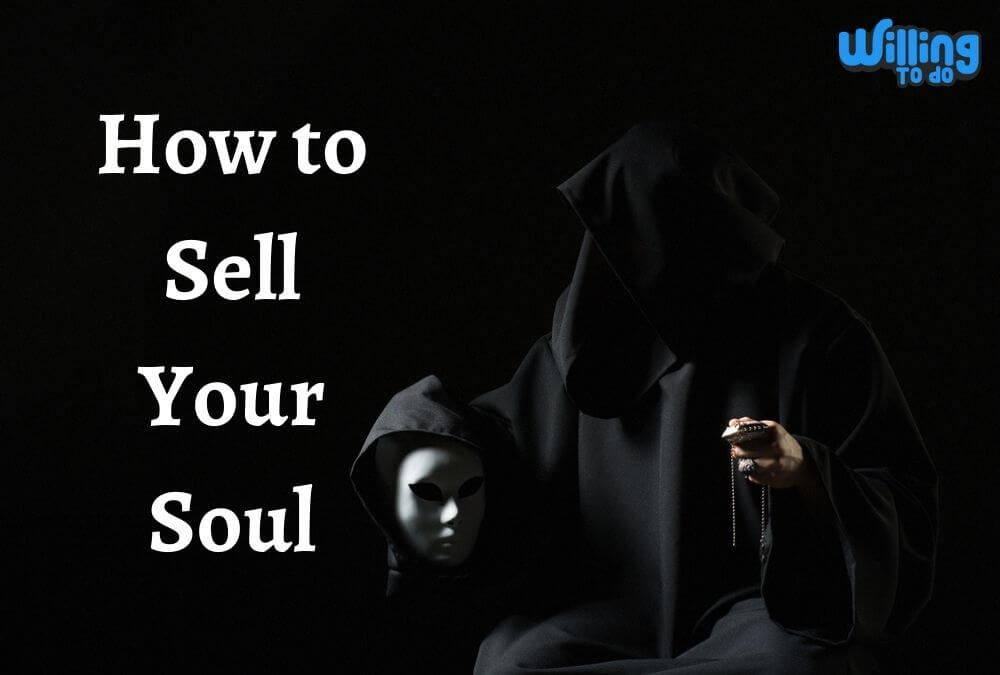 How to sell your soul. Смотреть фото How to sell your soul. Смотреть картинку How to sell your soul. Картинка про How to sell your soul. Фото How to sell your soul
