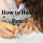 How to Hold a Pencil