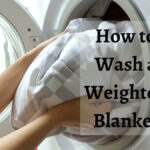 How to Wash a Weighted Blanket