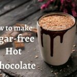 How to make Sugar-free Hot Chocolate