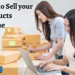 How to Sell your Products Online