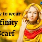 How to wear an Infinity Scarf in some trendy ways