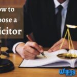 How to Choose a Solicitor