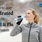 How to Stay Hydrated in Cold and Flu Season