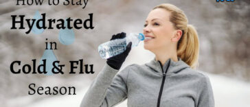 How to Stay Hydrated in Cold and Flu Season