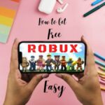 How to Get Free Robux Easy